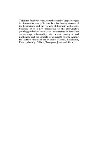 The Profession of the Playwright: British Theatre, 1800-1900
