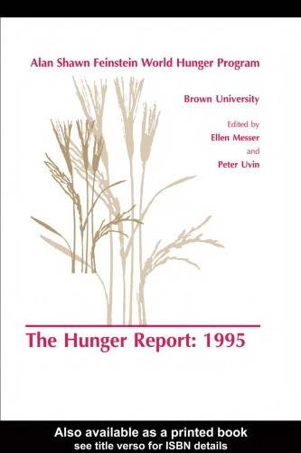 Hunger Report 1995: The Alan Shawn Feinstein World Hunger Program, Brown University, Providence, Rhode Island