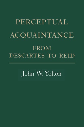 Perceptual Acquaintance from Descartes to Reid