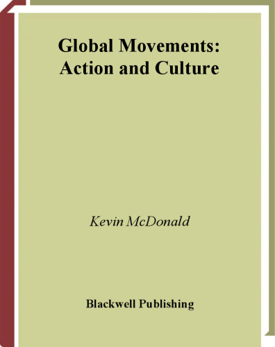Global Movements: Action and Culture