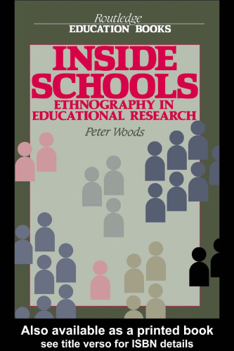 Inside Schools: Ethnography in Educational Research