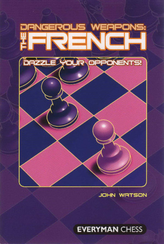 Dangerous Weapons: The French: Dazzle Your Opponents