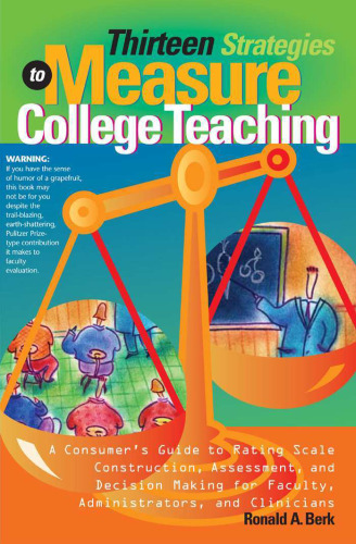 Thirteen Strategies to Measure College Teaching
