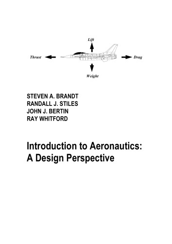 Introduction to Aeronautics: A Design Perspective (Aiaa Education Series)