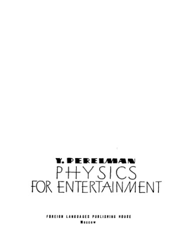 Physics for entertainment Volume 2