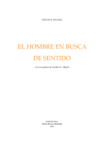 El Hombre En Busca del Sentido