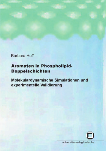 Aromaten in Phospholipid-Doppelschichten  German