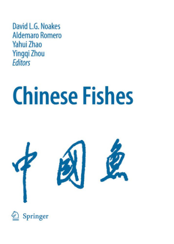 Chinese Fishes (Developments in Environmental Biology of Fishes)