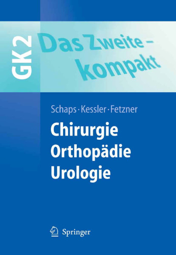 GK2 Komapkt - Das Zweite, Chirurgie, Orthopädie, Urologie
