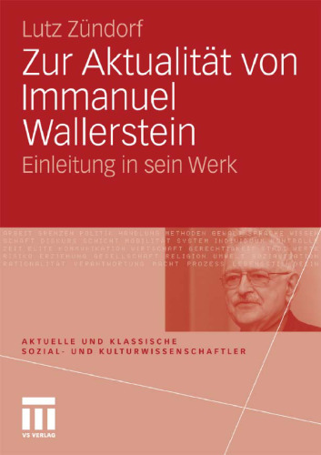 Zur Aktualität von Immanuel Wallerstein: Einleitung in sein Werk
