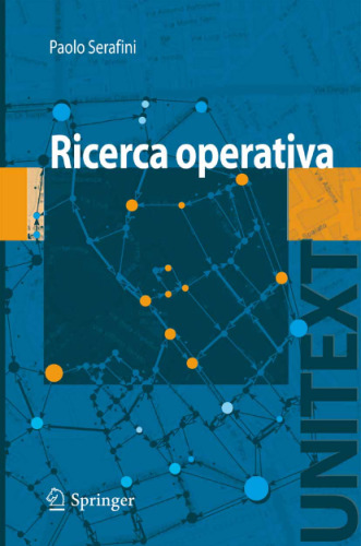 Ricerca Operativa (UNITEXT   Collana di Informatica)