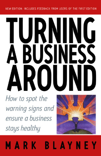Turning a Business Around: How to Spot the Warning Signs and Ensure a Business Stays Healthy