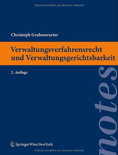 Verwaltungsverfahrensrecht und Verwaltungsgerichtsbarkeit, 2. Auflage 2010 (Springer Notes Rechtswissenschaft)
