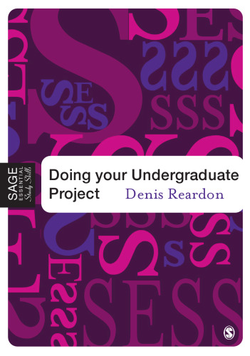 Doing Your Undergraduate Project (SAGE Essential Study Skills Series)