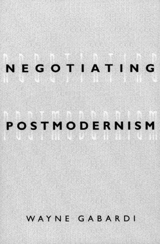 Negotiating Postmodernism