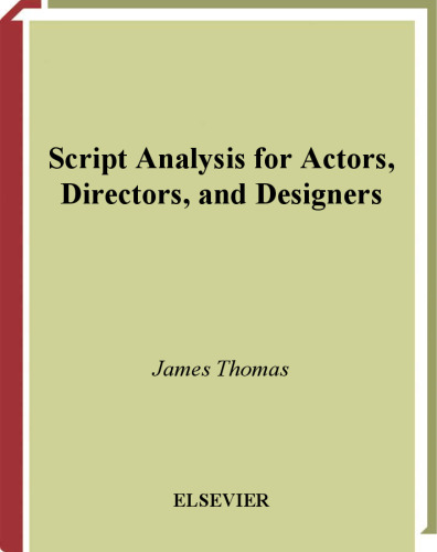 Script Analysis for Actors, Directors, and Designers, Third Edition