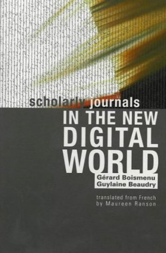 Scholarly Journals in the New Digital World