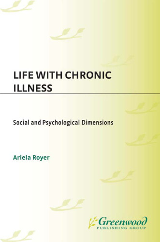 Life with Chronic Illness: Social and Psychological Dimensions