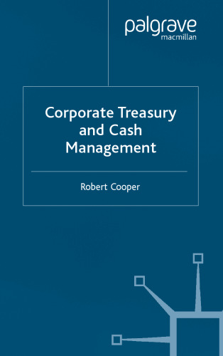 Corporate Treasury and Cash Management (Finance and Capital Markets)