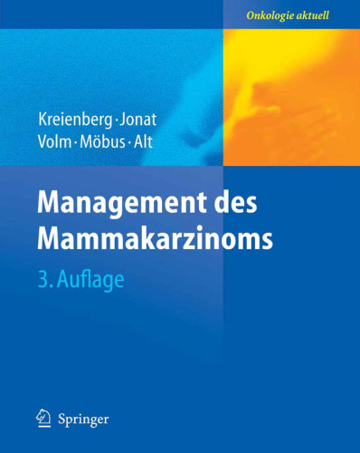 Management des Mammakarzinoms (Onkologie aktuell) 3. Auflage