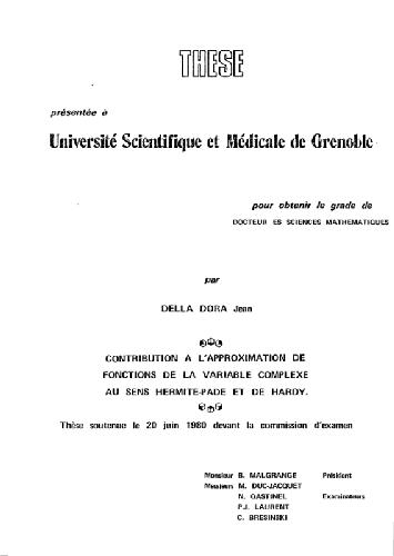 Approximation de fonctions complexe au sens Hermite-Pade et Hardy