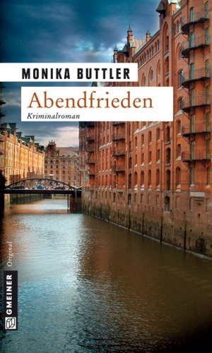 Abendfrieden: Kriminalroman