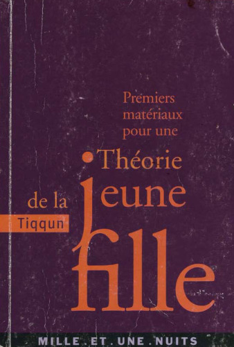 Premiers Matériaux pour une Théorie de la Jeune-Fille