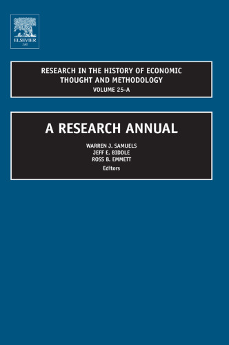 Research in the History of Economic Thought and Methodology, Volume 25A: A Research Annual (Research in the History of Economic Thought and Methodology) ... History of Economic Thought and Methodology)