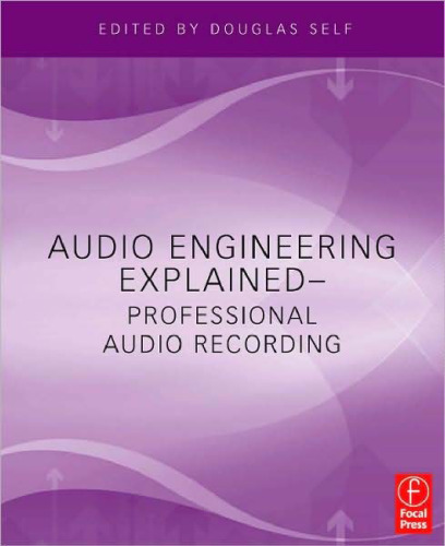 Audio Engineering Explained - For Professional Audio Recording