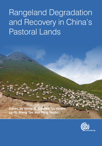 Rangeland Degradation and Recovery in China's Pastoral Lands (Cabi)