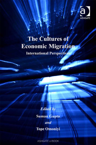 The Cultures of Economic Migration: International Perspectives