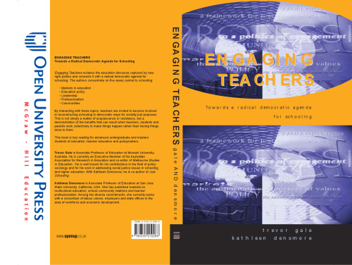 Engaging Teachers: towards a radical democratic agenda for schooling