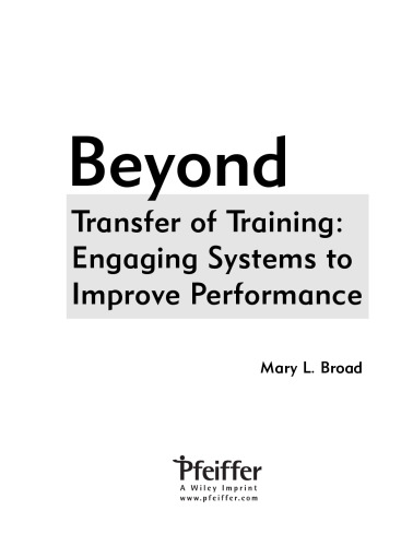 Beyond Transfer of Training: Engaging Systems to Improve Performance