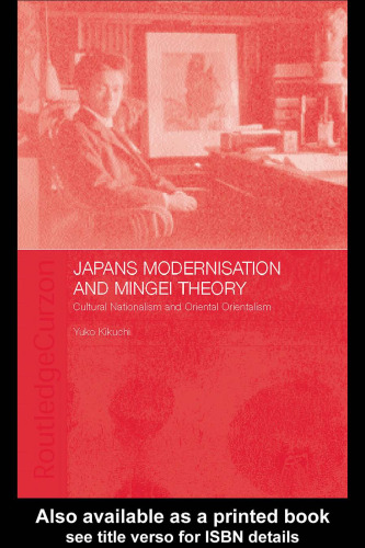Japanese Modernisation and Mingei Theory: Cultural Nationalism and Oriental Orientalism