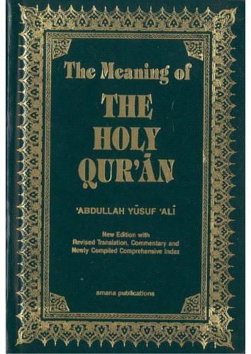 The Meaning of the Holy Qur'an (English Arabic Text)