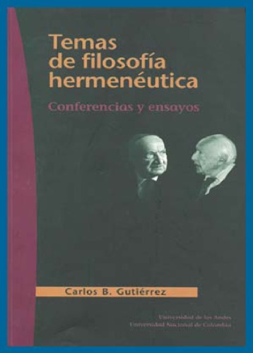 Temas de filosofía hermenéutica. Conferencias y ensayos