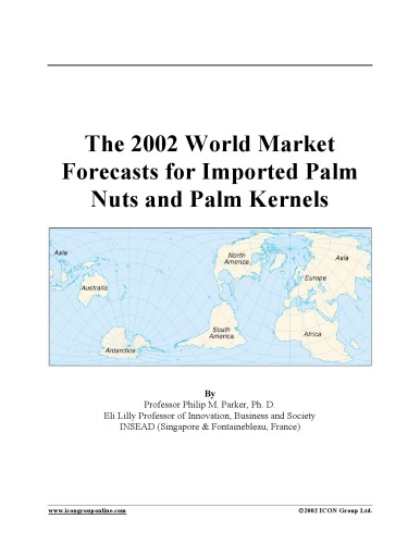 2002 World Market Forecasts for Imported Palm Nuts and Palm Kernels