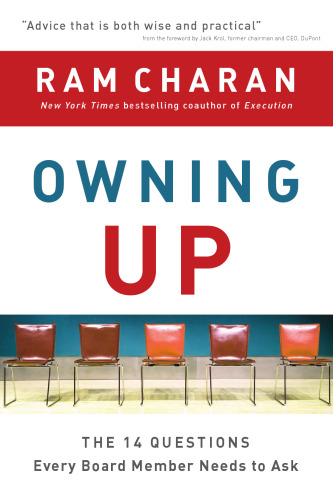 Owning Up: The 14 Questions Every Board Member Needs to Ask