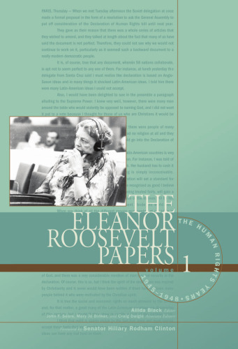 The Eleanor Roosevelt Papers: The Human Rights Years, 1945-1948