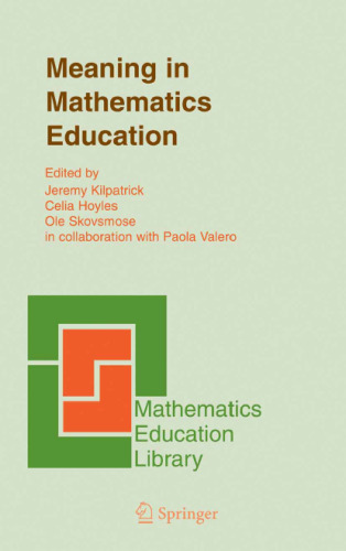 Meaning in Mathematics Education (Mathematics Education Library)