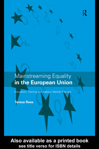 Mainstreaming Equality in the European Union: Education, Training and Labour Market Policies