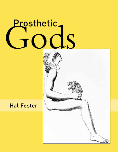Prosthetic Gods (October Books)