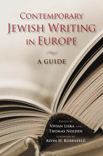 Contemporary Jewish Writing in Europe: A Guide (Jewish Literature and Culture)