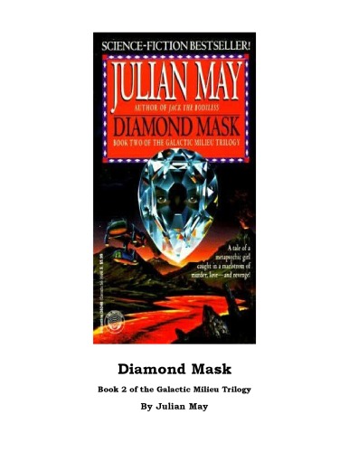 Galactic Milieu, Book 2: Diamond Mask