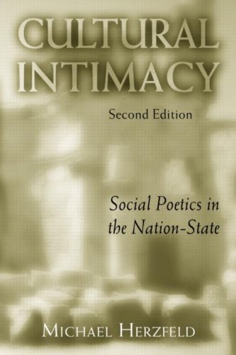 Cultural Intimacy: Social Poetics in the Nation-State
