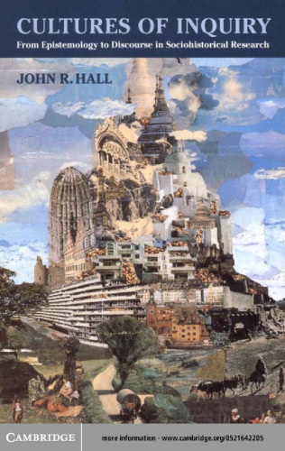 Cultures of Inquiry: From Epistemology to Discourse in Sociohistorical Research