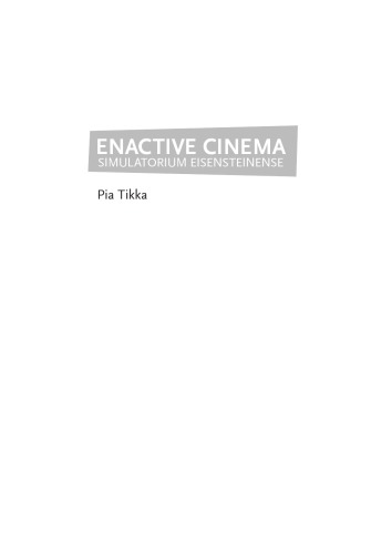 Enactive Cinema: Simulatorium Eisensteinense