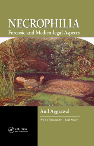Necrophilia: Forensic and Medico-legal Aspects