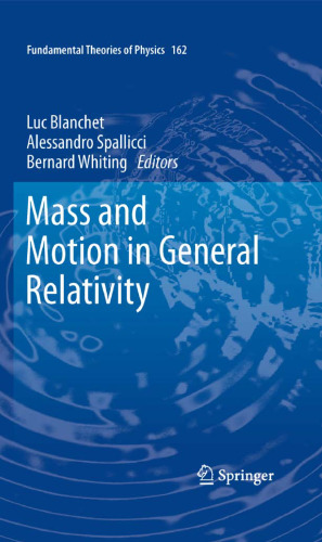 Mass and Motion in General Relativity