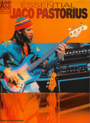The Essential Jaco Pastorius (Bass Recorded Versions)